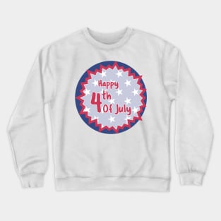 Happy 4th Of July Crewneck Sweatshirt